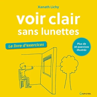 Image de Voir clair sans lunettes Le Livre d&#039;exercices Plus de 30 exercices illustrés d’occasion Bon