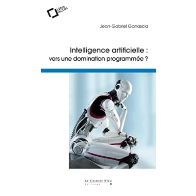 Image de Intelligence artificielle vers une domination programmee Livre d’occasion Correct