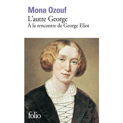 Image de L’autre George: À la rencontre de George Eliot Livre d’occasion Correct