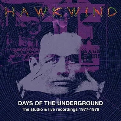 Image de Days Of The Underground Studio And Live Recordings 1977 1979