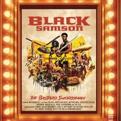 Image de Wu Tang X Mathematics presents Black Samson, The Bastard Swordsman (The Saga Continues Collection)