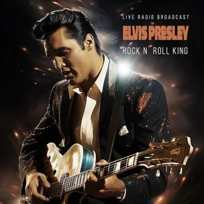 Image de Elvis Presley Rock N&#039;Roll King 1974 and 1976 Live Radio Broadcast