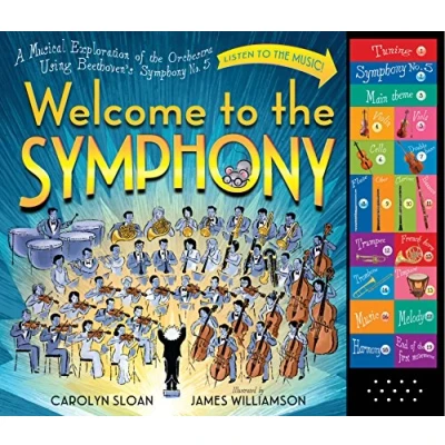 Image de Welcome to the Symphony: A Musical Exploration of Orchestra Using Beethoven&#039;s Symphony No. 5
