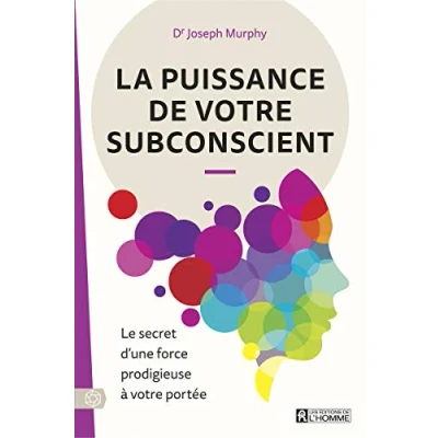 Image de La puissance de votre subconscient Le secret d&#039;une force prodigieuse à portée Livre d’occasion Correct