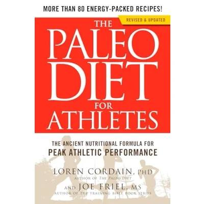 Image de The Paleo Diet for Athletes: Ancient Nutritional Formula Peak Athletic Performance