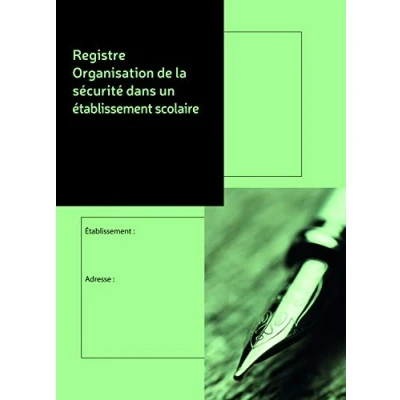 Image de Le Dauphin Réf. 53939D 1 Registre organisation de la sécurité dans un établissement scolaire Dimensions 29,7 x 21 cm Format A4 36 pages Couverture couleur noire et verte