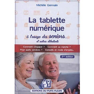 Image de La tablette numérique à l&#039;usage des séniors Livre d’occasion Correct