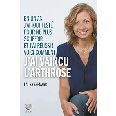 Image de Comment j&#039;ai vaincu l&#039;arthrose Livre d’occasion Correct