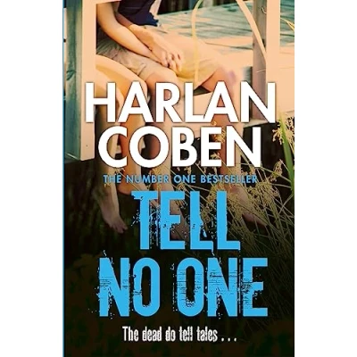 Image de Tell No One: A gripping thriller from the #1 bestselling creator of hit Netflix show Fool Me Once