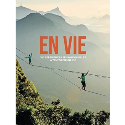 Image de en vie: 100 expériences sensationnelles à tenter une vie