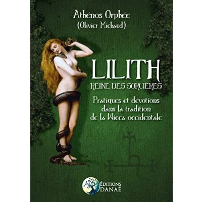 Image de Lilith Reine des Sorcières Pratiques et dévotions dans la tradition de Wicca occidentale Livre d’occasion Correct