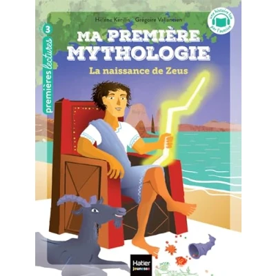 Image de Ma première mythologie La naissance de Zeus CP/CE1 6/7 ans