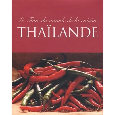 Image de Le tour du monde de la cuisine Thaïlande Livre d’occasion Correct