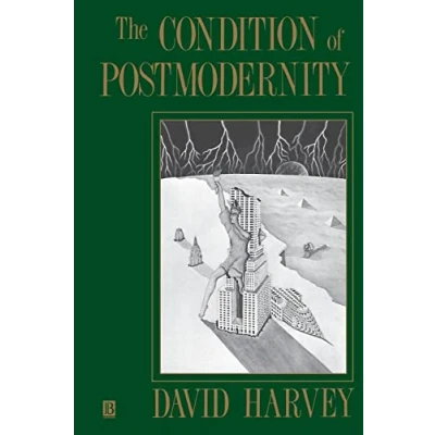 Image de the Condition of Postmodernity: An Enquiry into Origins Cultural Change