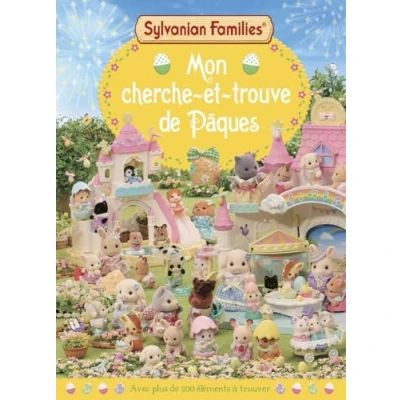 Image de Sylvanian Families Mon cherche et trouve de Pâques Avec plus 200 éléments à trouver Dès 6 ans
