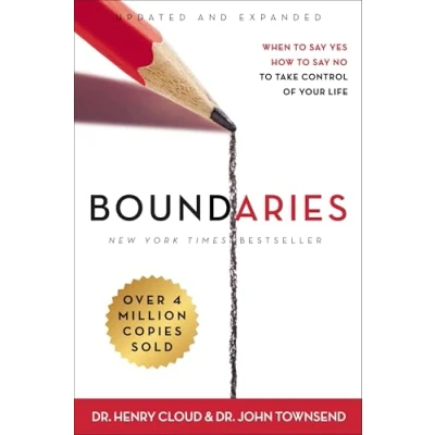 Image de Boundaries Updated and Expanded Edition: When To Say Yes, How No Take Control of Your Life