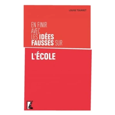 Image de En finir avec les idées fausses sur l&#039;école
