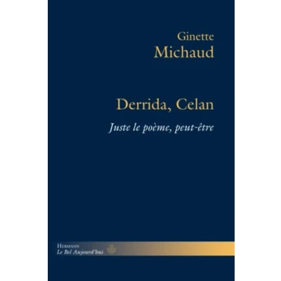 Image de Derrida, Celan: Juste le poème, peut être