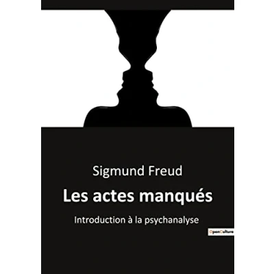 Image de Les actes manqués: Introduction à la psychanalyse