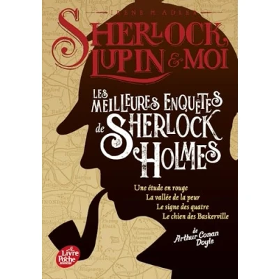 Image de Sherlock, Lupin et moi Les meilleures enquêtes de Sherlock Holmes