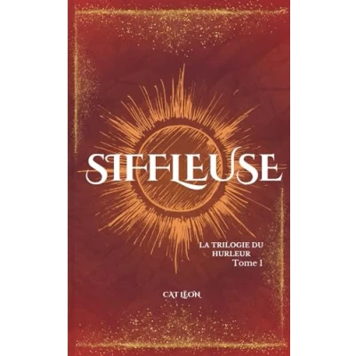 Image de Siffleuse: La Trilogie du Hurleur, Tome 1