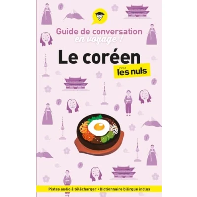 Image de Guide de conversation en voyage ! Le coréen pour les Nuls, 3e éd
