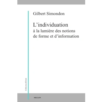 Image de L&#039;individuation à la lumière des notions de forme et d&#039;information