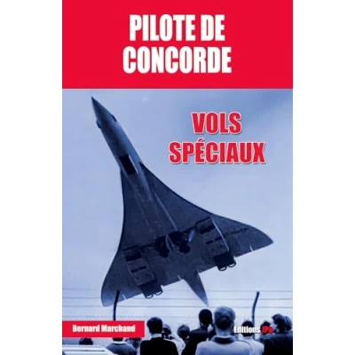 Image de Pilote de Concorde Vols spéciaux Livre d’occasion Bon