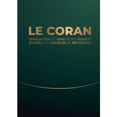 Image de Le Coran: Traduction d&#039;après les exégèses de référence