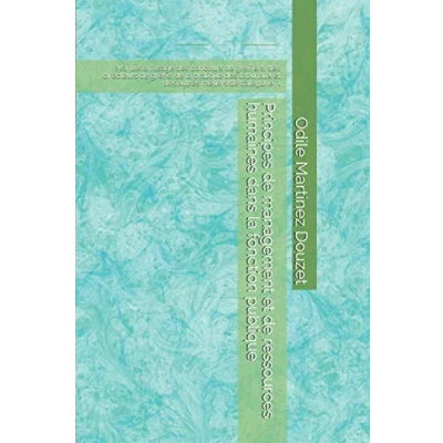 Image de Principes de management et ressources humaines dans la fonction publique: Manuel à l’usage des concours greffiers, dir... Livre d’occasion