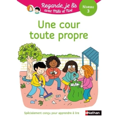 Image de Regarde, je lis avec Noé et Mila Lecture CP Niveau 3 Une cour toute propre Livre d’occasion Bon