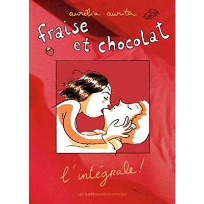 Image de Fraise et chocolat L&#039;intégrale Livre d’occasion Très bon