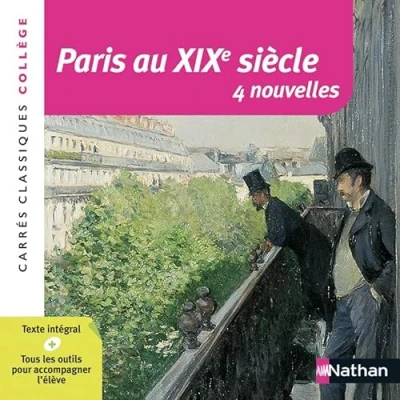 Image de Paris au XIXe siècle Anthologie Edition pédagogique Collège Carrés classiques Nathan Livre d’occasion Correct