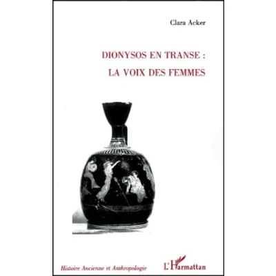 Image de DIONYSOS EN TRANSE : LA VOIX DES FEMMES