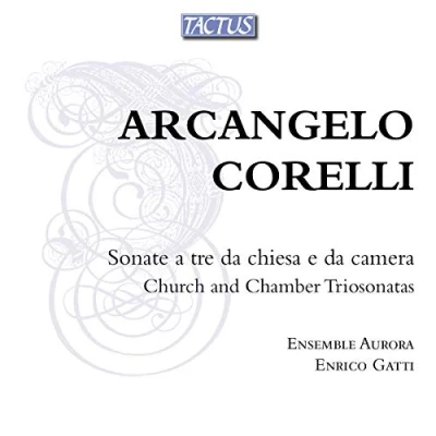 Image de Arcangelo Corelli : Sonate a Tre Chiesa E Da Camera