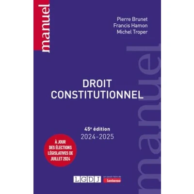Image de Droit constitutionnel À jour des élections législatives de juillet 2024 (Broché)