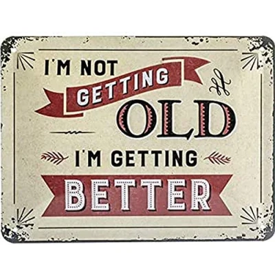 Image de Nostalgic Art Plaque vintage I&#039;m not getting old Idée de cadeau pour un anniversaire, en métal, Design retro la décoration, 15 x 20 cm