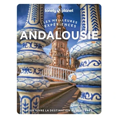 Image de Andalousie Les meilleures expériences 1ed