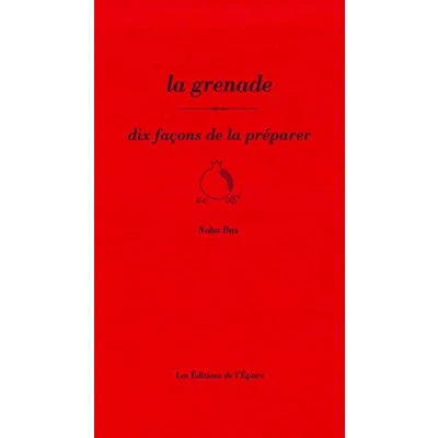 Image de la grenade: Dix façons de préparer