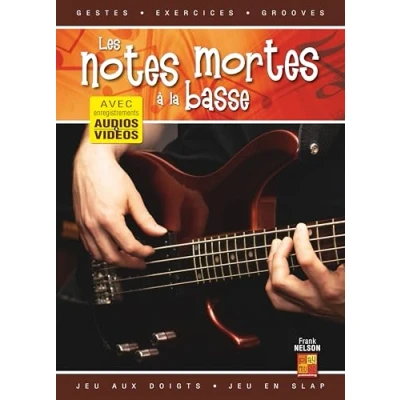Image de Les notes mortes à la basse (Livre grand format avec enregistrements audios et vidéos télécharger)