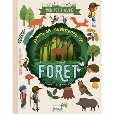 Image de Mon petit guide pour se promener en forêt