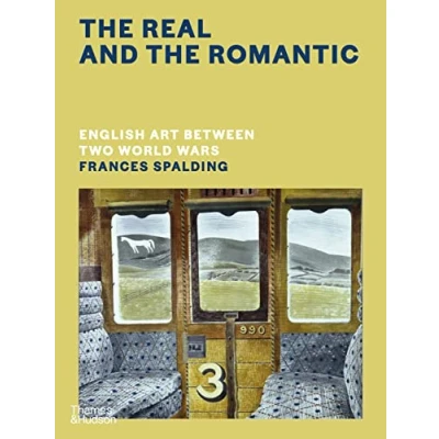 Image de the Real and Romantic: English Art Between Two World Wars A Times Best Book of 2022