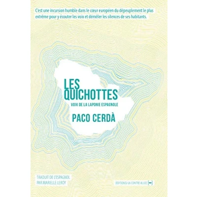 Image de Les Quichottes: Voix de la Laponie espagnole Livre d’occasion Très bon
