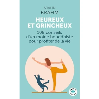 Image de Heureux et grincheux 108 conseils d&#039;un moine bouddhiste pour profiter de la vie (Poche)
