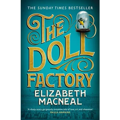 Image de The Doll Factory: spellbinding gothic page turner of desire and obsession