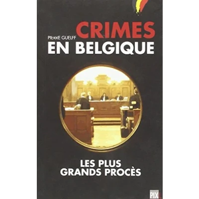Image de Crimes en Belgique Les plus grands procès (1) Livre d’occasion Bon