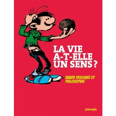 Image de La vie a t elle un sens ?: Bande dessinée et philosophie. Livre d’occasion Correct