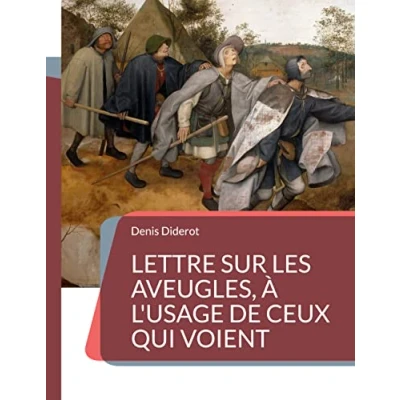 Image de Lettre sur les aveugles, à l&#039;usage de ceux qui voient: Un essai la perception visuelle
