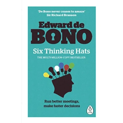 Image de Six Thinking Hats: The multi million bestselling guide to running better meetings and making faster decisions