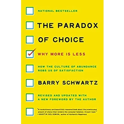 Image de The Paradox of Choice: Why More Is Less, Revised Edition